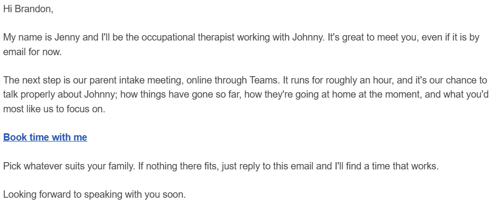 One link, one clinician, one service. Nothing for the parent to work out.